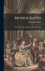 Monographs: Garrick, Macready, Rachel, and Baron Stockmar 