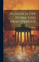 Klinger in Der Sturm- Und Drangperiode