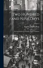 Two Hundred and Nine Days: Or, the Journal of a Traveller On the Continent; Volume 2 