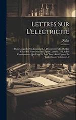 Lettres Sur L'electricité