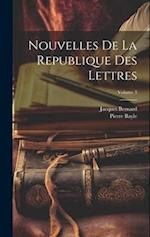 Nouvelles De La Republique Des Lettres; Volume 3