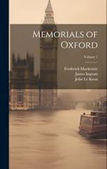 Memorials of Oxford; Volume 1 