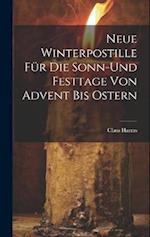 Neue Winterpostille für die Sonn-und Festtage von Advent bis Ostern