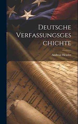 Deutsche Verfassungsgeschichte