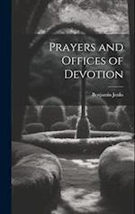 Prayers and Offices of Devotion 