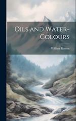 Oils and Water-Colours 
