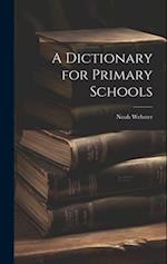 A Dictionary for Primary Schools 