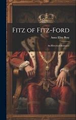 Fitz of Fitz-Ford: An Historical Romance 