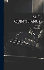 M. F. Quintilianus