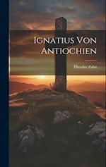Ignatius Von Antiochien
