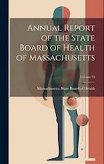 Annual Report of the State Board of Health of Massachusetts; Volume 33 