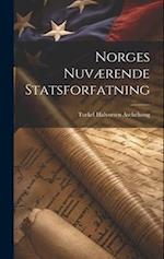Norges Nuværende Statsforfatning