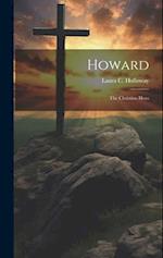 Howard: The Christian Hero 