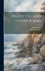 Palestine, and Other Poems 