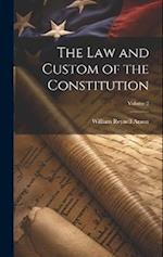 The law and Custom of the Constitution; Volume 2 