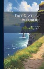 Free State of Republic? 