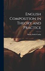 English Composition in Theory and Practice 