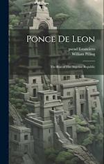 Ponce de Leon: The Rise of The Argetine Republic 