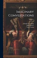 Imaginary Conversations; Volume 1 