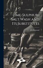 Lime-sulphur-salt Wash and its Substitutes 