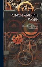 Punch and die Work 