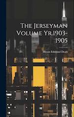 The Jerseyman Volume Yr.1903-1905 