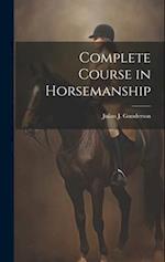 Complete Course in Horsemanship 