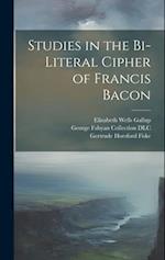 Studies in the Bi-literal Cipher of Francis Bacon 