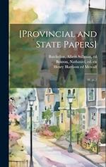[Provincial and State Papers]: 38, pt.2 