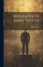 Biography of James Patton 