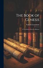 The Book of Genesis: A Translation From the Hebrew 