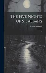 The Five Nights of St. Albans: 3 