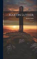 Martin Luther;