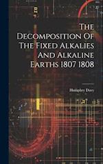 The Decomposition Of The Fixed Alkalies And Alkaline Earths 1807 1808 