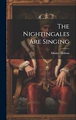 The Nightingales Are Singing 