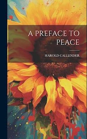 A PREFACE TO PEACE
