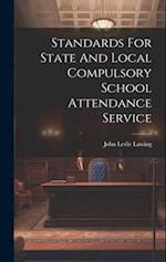 Standards For State And Local Compulsory School Attendance Service 