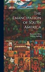 The Emancipation of South America 