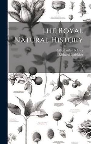 The Royal Natural History: 2