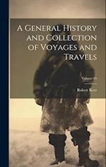 A General History and Collection of Voyages and Travels; Volume 05 