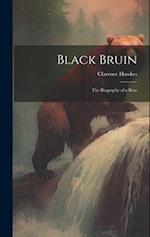 Black Bruin: The Biography of a Bear 