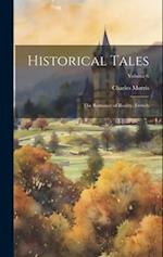 Historical Tales: The Romance of Reality. French; Volume 6 