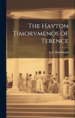 The Havton Timorvmenos of Terence 