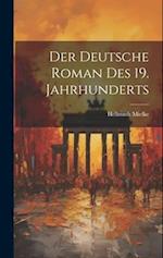 Der Deutsche Roman des 19. Jahrhunderts 