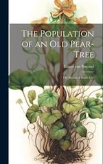 The Population of an Old Pear-Tree; Or, Stories of Insect Life 