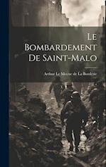 Le Bombardement de Saint-Malo