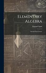 Elementary Algebra: Second Year Course 