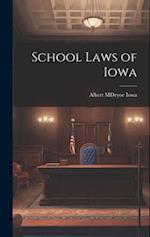 School Laws of Iowa 