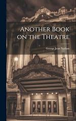 Another Book on the Theatre 