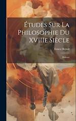 Études sur la Philosophie du XVIIIe Siècle: Diderot 